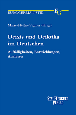 Deixis und Deiktika im Deutschen von Viguier,  Marie-Hélène