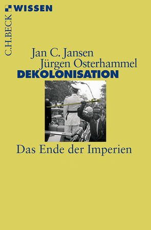 Dekolonisation von Jansen,  Jan C., Osterhammel,  Jürgen