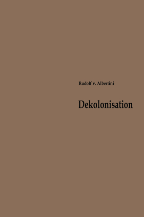Dekolonisation von Albertini,  Rudolf von