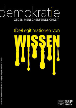 (De)Legitimationen von Wissen von Becker,  Reiner, Bohn,  Irina, Einwächter,  Sophie, Küpper,  Beate, Reinfrank,  Timo, Schmitt,  Sophie