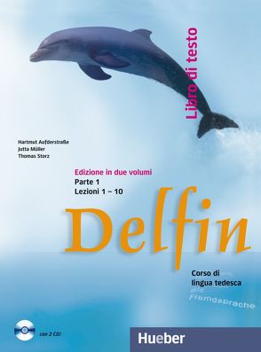 Delfin Parte 1 von Aufderstraße,  Hartmut, Digilio,  Maria Rita, Gemperle,  Katharina Maria, Müller,  Jutta, Storz,  Thomas