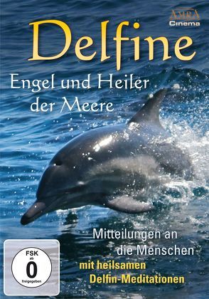 Delfine – Engel und Heiler der Meere von Biritz,  Lisa, MacIsaac,  Paul