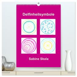 Delfinheilsymbole (hochwertiger Premium Wandkalender 2024 DIN A2 hoch), Kunstdruck in Hochglanz von Skala,  Sabine
