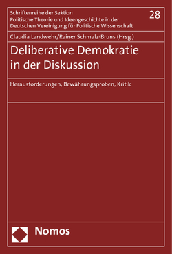Deliberative Demokratie in der Diskussion von Landwehr,  Claudia, Schmalz-Bruns,  Rainer