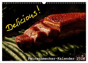 Delicious! Feinschmecker-Kalender (Wandkalender 2024 DIN A3 quer), CALVENDO Monatskalender von Vonten,  Dirk