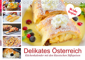 Delikates Österreich. Küchenkalender mit den klassischen Süßspeisen (Tischkalender 2023 DIN A5 quer) von Hurley,  Rose