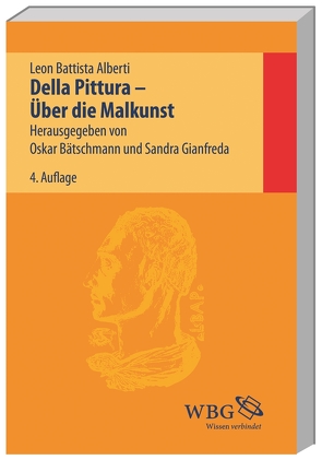 Della Pittura – Über die Malkunst von Bätschmann,  Oskar, Gianfreda,  Sandra
