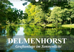 DELMENHORST – Graftanlage im Sonnenlicht (Wandkalender 2021 DIN A3 quer) von Art-Motiva