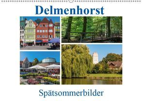 Delmenhorst Spätsommerbilder (Wandkalender 2019 DIN A2 quer) von Pietzonka,  Siegfried