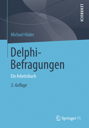 Delphi-Befragungen von Haeder,  Michael