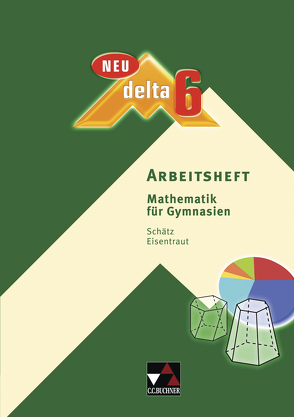 delta – neu / delta AH 6 – neu von Eisentraut,  Franz, Schätz,  Eva, Schätz,  Rudolf, Schätz,  Ulrike