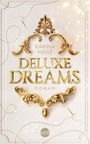 Deluxe Dreams von Halle,  Karina, Laszlo,  Ulrike