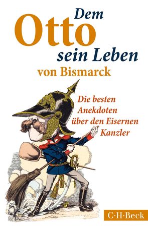 Dem Otto sein Leben von Bismarck von Lappenküper,  Ulrich, Morgenstern,  Ulf