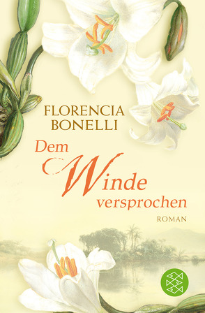Dem Winde versprochen von Bonelli,  Florencia, Giersberg,  Sabine