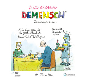 Demensch. Postkartenkalender 2023 von Gaymann,  Peter, Klie,  Thomas