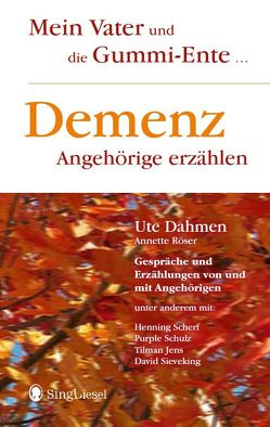 Demenz – Angehörige erzählen