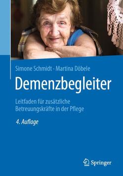 Demenzbegleiter von Döbele,  Martina, Schmidt,  Simone