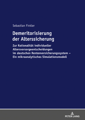 Demeritorisierung der Alterssicherung von Finkler,  Sebastian