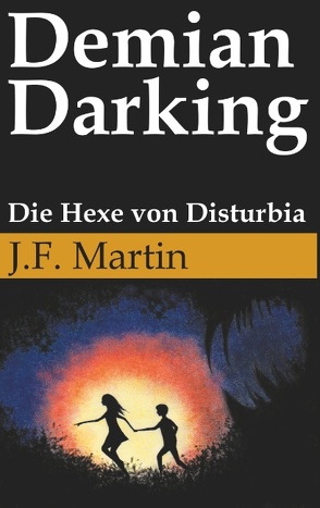 Demian Darking von Martin,  J.F.