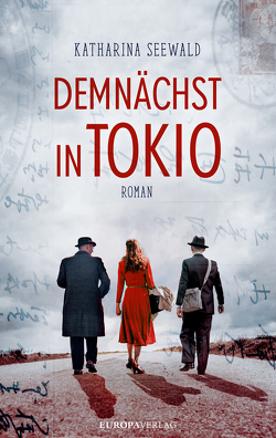 Demnächst in Tokio von Seewald,  Katharina