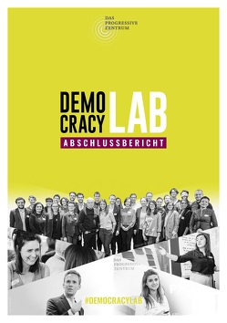 Democracy Lab Abschlussbericht von Burmester,  Hanno, Fröhlich,  Paulina