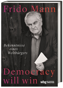 Democracy will win von Mann,  Frido