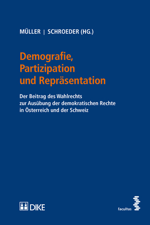 Demografie, Partizipation und Repräsentation von Müller,  Andreas Th., Schroeder,  Werner