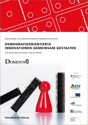 Demografieorientierte Innovationen gemeinsam gestalten. von Becke,  Guido, Schweer,  Martin, Siebertz-Reckzeh,  Karin, Sturm,  Flavius, Vaske,  Christian, Wehl,  Raphaela, Wohlfart,  Liza