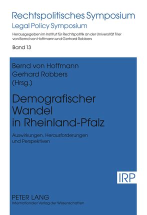 Demografischer Wandel in Rheinland-Pfalz von Hoffmann,  Bernd von, Robbers,  Gerhard