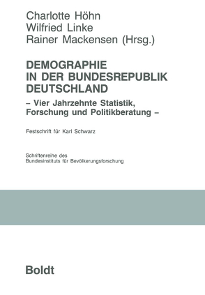 Demographie in der Bundesrepublik Deutschland von Höhn,  Charlotte, Linke,  Wilfried, Mackensen,  Rainer