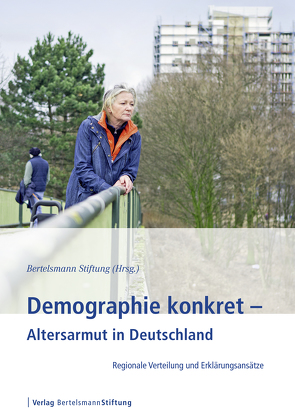 Demographie konkret – Altersarmut in Deutschland