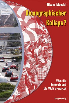 Demographischer Kollaps? von Moeckli,  Silvano