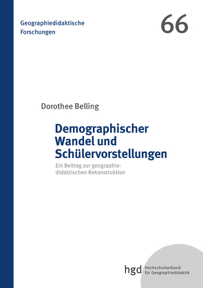 Demographischer Wandel und Schülervorstellungen von Belling,  Dorothee