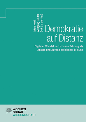 Demokratie auf Distanz von Beutel,  Wolfgang, Heldt,  Inken, Lange,  Dirk