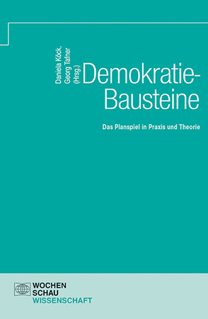 Demokratie-Bausteine von Köck,  Daniela, Tafner,  Georg