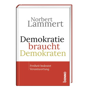Demokratie braucht Demokraten von Lammert,  Norbert