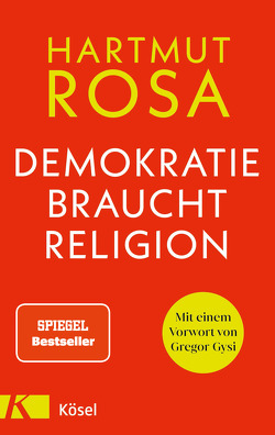 Demokratie braucht Religion von Gysi,  Dr. Gregor, Rosa,  Hartmut