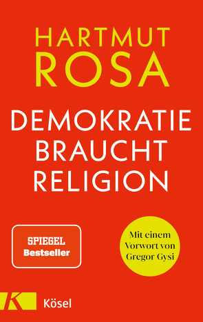 Demokratie braucht Religion von Gysi,  Gregor, Rosa,  Hartmut