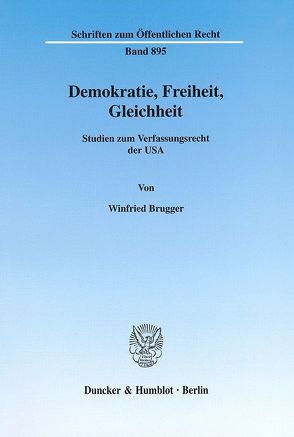 Demokratie, Freiheit, Gleichheit. von Brugger,  Winfried
