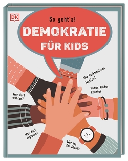 Demokratie für Kids von Paxmann,  Christine