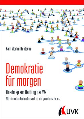 Demokratie für morgen von Hentschel,  Karl-Martin