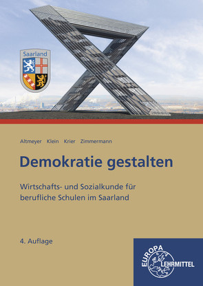 Demokratie gestalten – Saarland von Altmeyer,  Michael, Klein,  Wolfgang, Krier,  Alexander, Zimmermann,  Tim