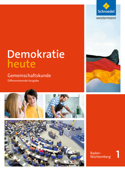 Demokratie heute – Ausgabe 2017 für Baden-Württemberg von Müller,  Franziska, Wolf,  Heinz-Ulrich