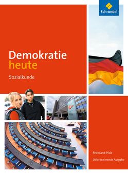 Demokratie heute – Differenzierende Ausgabe 2016 für Rheinland-Pfalz von Deiseroth,  Dieter, Gollon,  Marc A., Wolf,  Heinz-Ulrich