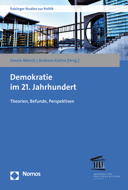 Demokratie im 21. Jahrhundert von Kalina,  Andreas, Münch,  Ursula