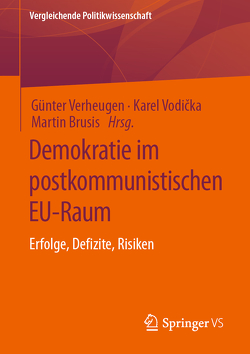 Demokratie im postkommunistischen EU-Raum von Brusis,  Martin, Verheugen,  Günter, Vodička,  Karel