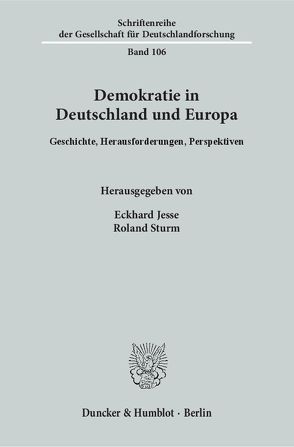 Demokratie in Deutschland und Europa. von Jesse,  Eckhard, Sturm,  Roland