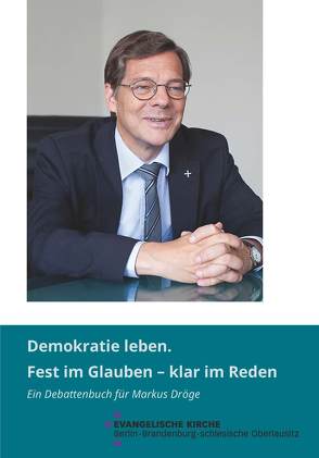 Demokratie leben. Fest im Glauben – klar im Reden