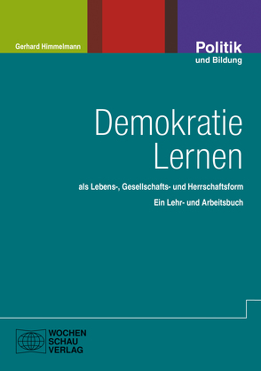 Demokratie lernen von Himmelmann,  Gerhard