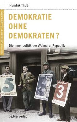 Demokratie ohne Demokraten? von Görtemaker,  Manfred, Kroll,  Frank L, Neitzel,  Sönke, Thoß,  Hendrik